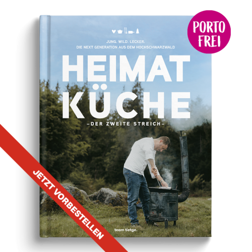 Heimatküche 2 - Das Kochbuch für moderne Schwarzwälder Küche (Vorbestellung)