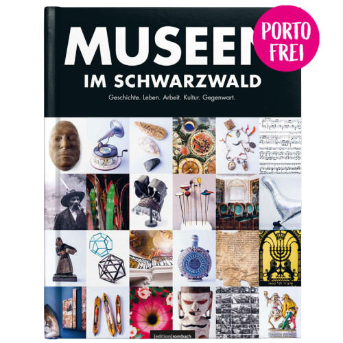 Museen im Schwarzwald