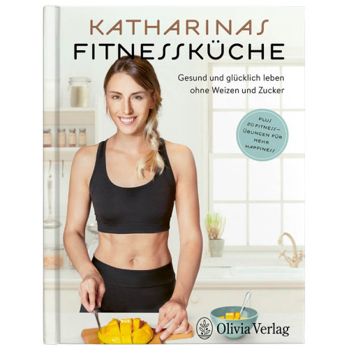 Katharinas Fitnessküche