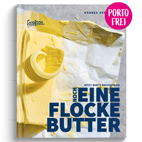 Noch eine Flocke Butter - jetzt wird's richtig fett! 